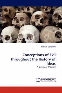 Conceptions of Evil Throughout the History of Ideas