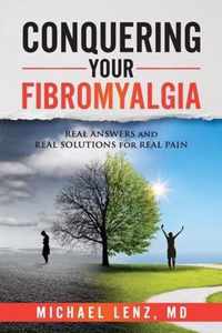 Conquering Your Fibromyalgia