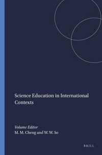 Science Education in International Contexts