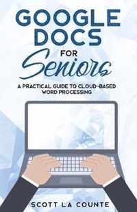 Google Docs for Seniors