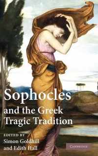 Sophocles and the Greek Tragic Tradition