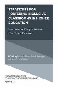 Strategies for Fostering Inclusive Classrooms in Higher Education