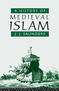 A History of Medieval Islam