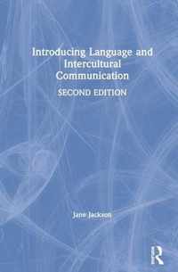 Introducing Language and Intercultural Communication