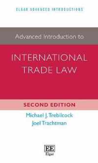 Advanced Introduction to International Trade Law