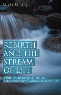 Rebirth & The Stream Of Life