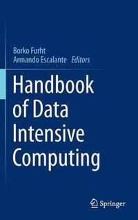 Handbook of Data Intensive Computing