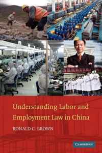 Understanding Labor and Employment Law in China