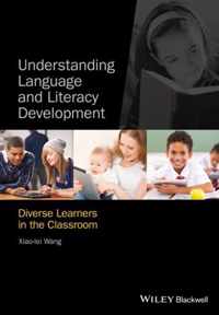 Understanding Language and Literacy Development