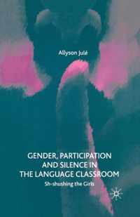 Gender, Participation and Silence in the Language Classroom