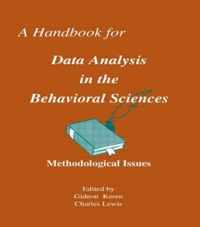 A Handbook for Data Analysis in the Behaviorial Sciences: Volume 1: Methodological Issues Volume 2