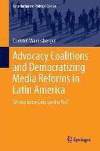 Advocacy Coalitions and Democratizing Media Reforms in Latin America