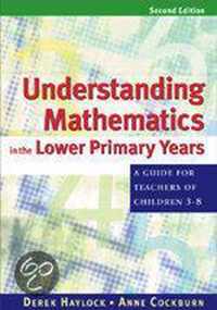 Understanding Mathematics in the Lower Primary Years