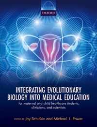 Integrating Evolutionary Biology into Medical Education