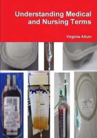 Understanding Medical and Nursing Terms