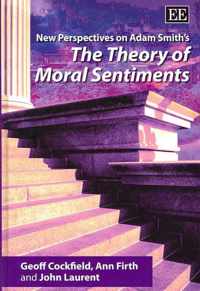 New Perspectives on Adam Smith's The Theory of Moral Sentiments