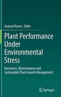 Plant Performance Under Environmental Stress