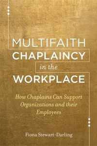 Multifaith Chaplaincy in the Workplace