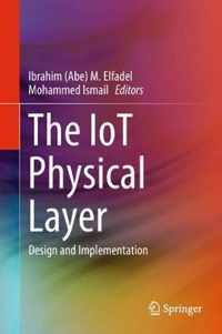 The IoT Physical Layer