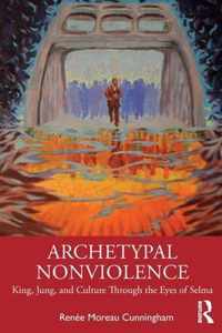 Archetypal Nonviolence