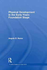 Physical Development in the Early Years Foundation Stage