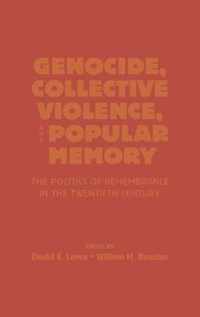 Genocide, Collective Violence, and Popular Memory