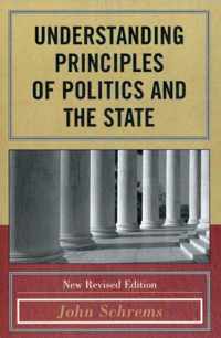 Understanding Principles of Politics and the State