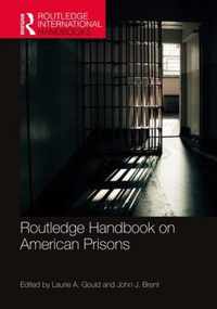 Routledge Handbook on American Prisons