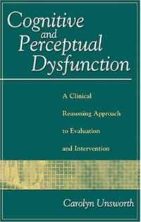 Cognitive and Perceptual Dysfunction