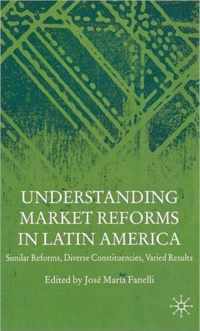 Understanding Market Reforms in Latin America