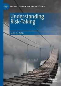 Understanding Risk Taking