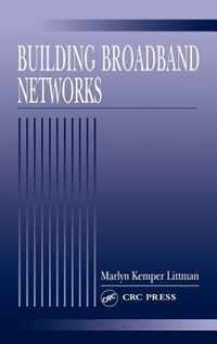 Building Broadband Networks