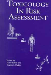 Toxicology in Risk Assessment