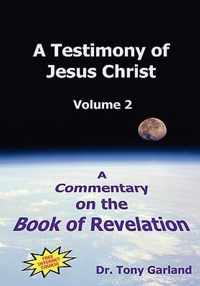 A Testimony of Jesus Christ - Volume 2