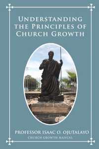 Understanding the Principles of Church Growth