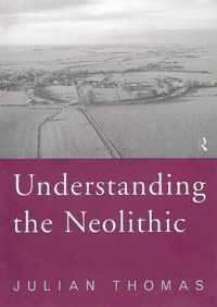 Understanding the Neolithic