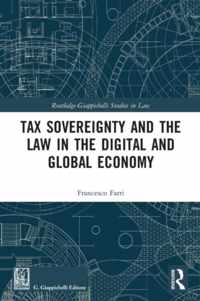 Tax Sovereignty and the Law in the Digital and Global Economy