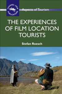 The Experiences of Film Location Tourists