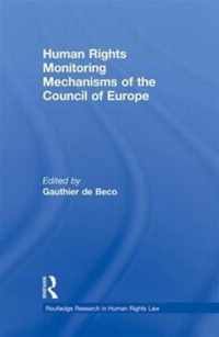 Human Rights Monitoring Mechanisms of the Council of Europe