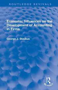 Economic Influences on the Development of Accounting in Firms