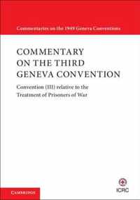 Commentary on the Third Geneva Convention 2 Volumes Paperback Set