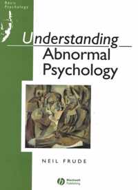 Understanding Abnormal Psychology