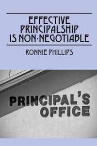 Effective Principalship Is Non-Negotiable