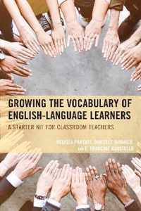 Growing the Vocabulary of English Language Learners