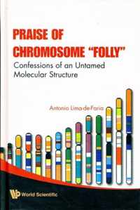 Praise Of Chromosome  Folly