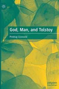 God, Man, and Tolstoy