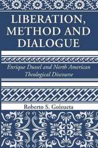 Liberation, Method and Dialogue