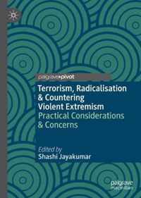 Terrorism Radicalisation Countering Violent Extremism