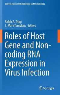 Roles of Host Gene and Non-Coding RNA Expression in Virus Infection