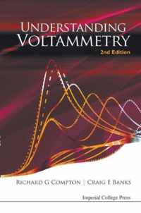 Understanding Voltammetry (2nd Edition)